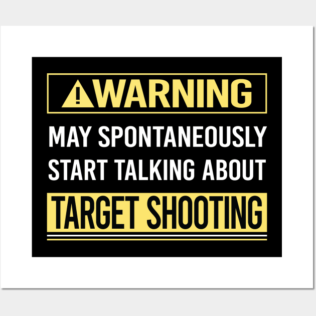 Warning About Target Shooting Wall Art by Happy Life
